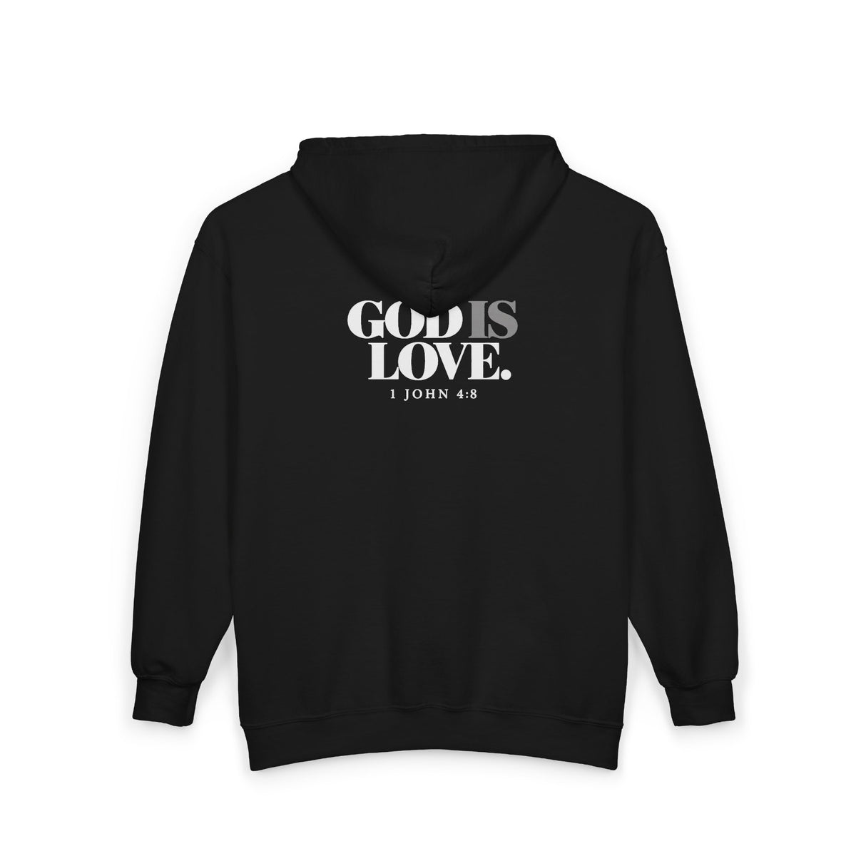 Zip Hoodie — "God Is Love" Full-Zip Sweatshirt (1 John 4:8)